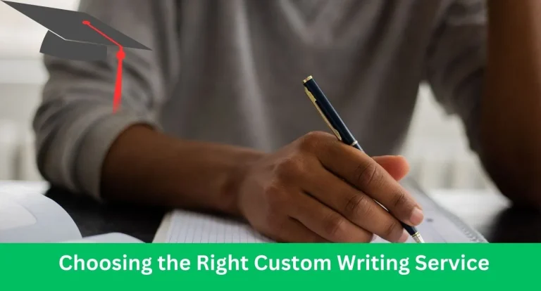 Choosing the right custom writing service